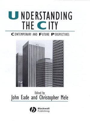 cover image of Understanding the City